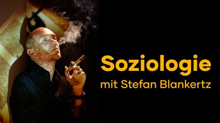 Soziologie mit Stefan Blankertz